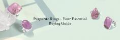 Choosing the Perfect Purpurite Ring: A Complete Guide to Making an Informed Choice

Discover how to select the ideal purpurite ring with this comprehensive guide. Learn about the stone's unique properties, variations in color, and how to evaluate quality craftsmanship. From understanding its metaphysical benefits to tips on matching it with different styles, this guide will help you make a well-informed and thoughtful choice when purchasing your favorite purpurite ring.