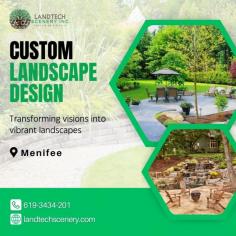 With the right design, you can transform your outdoor space into a beautiful and functional extension of your home. At Landtech Scenery, we specialize in bringing your vision to life with personalized custom landscape design in Menifee. 