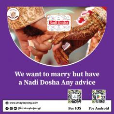 You have Nadi Dosha in Kundli matching but want to marry your partner. In such cases, marriage astrology can provide valuable advice. In many cases, Nadi dosha can be nullified if the nakshatra lords of the Moon in both charts are friendly to each other. 

https://www.vinaybajrangi.com/horoscope-matching/we-want-to-marry-but-have-a-nadi-dosha-any-advice 