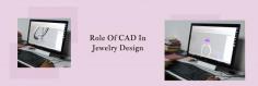 Understanding Jewelry CAD Design within the Gemstone Jewelry-Making Process

Computer-aided design (CAD) software is used to create intricate models of jewelry with extremely high precision. The CAD software also enables the designer to perform rapid prototyping through 3D printing. Earlier, jewelry designs and blueprints are made manually, taking a long time. This innovation has reduced the time taken by businesses to mass-produce gemstone jewelry and sterling silver jewelry. In this blog, we will discuss the process of Jewelry CAD Design and other things that will clear your concept for CAD designing.