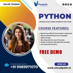 Join Visualpath for Python Online Training and in Hyderabad. Learn Python Online Training programming with expert trainers, hands-on projects, and certification support to boost your career in tech. Enroll now and master Python for real-world applications. We provide to individuals globally in the USA, UK, etc. Call +91- 9989971070  WhatsApp: https://www.whatsapp.com/catalog/919989971070/ Blog link: https://visualpathblogs.com/ Visit us: https://www.visualpath.in/online-python-training-in-hyderabad.html