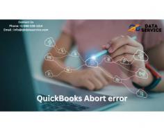 QuickBooks Abort Error disrupts workflows by crashing unexpectedly. Learn its causes, fixes, and preventive tips to restore seamless QuickBooks operations effortlessly.