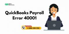 Resolve QuickBooks Payroll Error 40001, caused by authentication issues or misconfigurations. Learn quick solutions to fix and prevent this payroll update error.