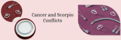 Since Cancer and Scorpio are both water signs, they also face many challenges despite having a strong and supportive relationship with each other. Possessiveness and jealousy are the very first disputes that they face because both signs can be possessive and jealous, which can lead to tension. Both the cosmic stars also possess intense emotions, which can sometimes cause conflicts if not managed well. Cancer & Scorpio, both signs, can be passive-aggressive instead of communicating openly and honestly.