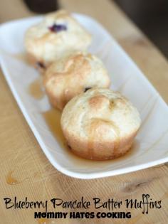 Blueberry Pancake Batter Muffins I Mommy Hates Cooking