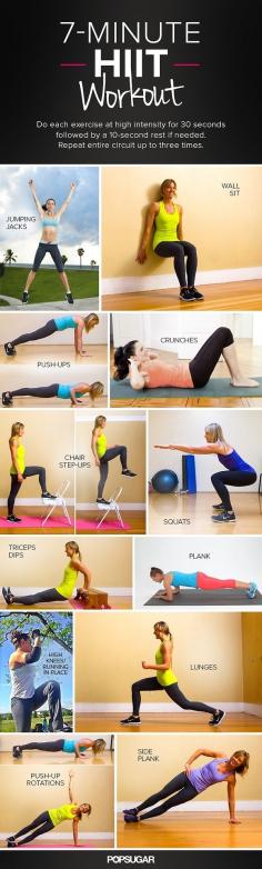7 MINUTE HIT WORKOUT- each exercise as hard/fast as you can for 30 seconds.
