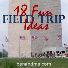 18 fun field trip ideas. #homeschool #fieldtrips