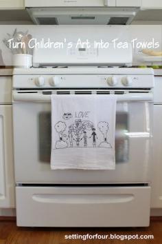 Turn Children's Art Into Tea Towels
