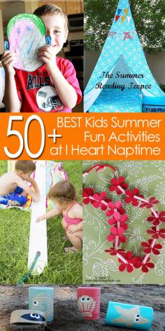 50+ of the BEST Kids Summer Fun Activities I Heart Nap Time | I Heart Nap Time - Easy recipes, DIY crafts, Homemaking