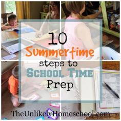 10 Summertime Steps to School Time Prep {The Unlikely Homeschool}