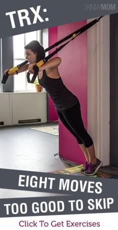 Here are eight moves that you should incorporate into your TRX program: