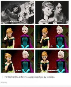 For the first time in forever.. I could be noticed by someone... Anna and Elsa | Frozen | Disney :')