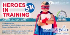 heroes in training 5k 8/15/14. Register Today #Fundraiser #MakeAWish
