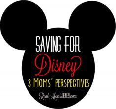 Real Mom's Disney: Getting Started: Saving for Disney