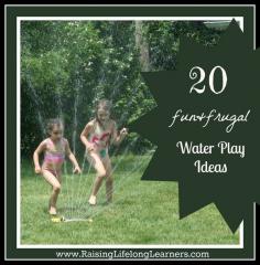 20 fun and frugal water play ideas via www.RaisingLifelo...