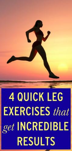 4 leg exercises that will give you incredible results #excercise #legday #cleaneating #health