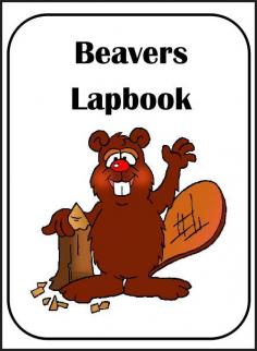 "Beavers" Lapbook Download Club members can download @ www.christianhome... *Full preview available before downloading!