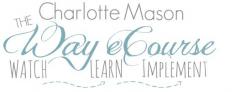 The Charlotte Mason Way eCourse - Watch, Learn, Implement | www.teachersofgoo...