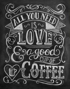 Love & Coffee Chalkboard Art Print