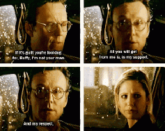And never, never with any judgement. | 17 Reasons You Wish Giles From "Buffy" Was Your Dad