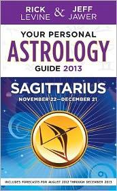 What does 2013 hold for you, Sagittarius? Let Rick Levine and Jeff Jawer-astrology's fastest-rising stars-reveal what lies ahead as they pull back the curtain on the? cosmic weather? that influences every aspect of our lives. Some tools Rick and Jeff provide include: -In-depth forecasts for 2013 that tell you what to really expect and how to deal with the core areas of your life-love, career, money, health, home, and personal and spiritual growth -Concise forecasts for August to December 2012 containing a summary and mini-calendar for each month -Unique month-at-a-glance journal-calendar of the major astrological events for your sign, with Key Dates and high-energy Super Nova Days -Secrets to your romantic compatibility with every sign in the zodiac -A free personalized horoscope coupon code from Tarot.com (a $5 value) inside each book