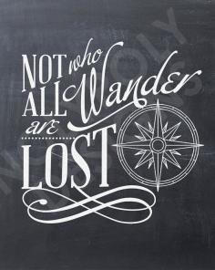 Chalkboard "Not All Who Wander Are Lost" typography nolypolydesigns