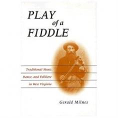 Play of a Fiddle gives voice to people who steadfastly hold to and build on the folk traditions of their ancestors.