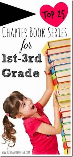 Top 25 chapter book series for 1st-3rd grade with printable list! #books #reading #homeschooling