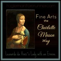 Tips and encouragement for adding fine arts to your Charlotte Mason homeschool plans. | www.thecharlottem...