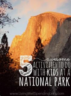 Need some new ideas for your next family vacation?  Don't miss these five awesome activities you can do with kids at almost any National Park, plus some great tips for making the most of your visit!  #2 is so cool!