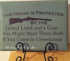 I'd love to have this sign by my front door!