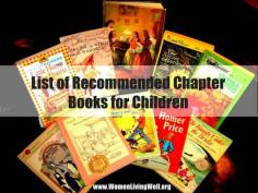 List of Recommended Chapter Books For Children - Women Living Well