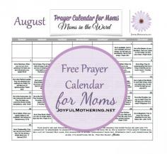 Find out how to get your FREE Prayer Calendar for August (Plus past and future months).