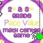 Included in this file is a 2nd/3rd Grade Place Value Game (aligned to TEKS: 2.2D, 3.2D, 3.4B)