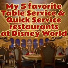My favorite restaurants at Disney World