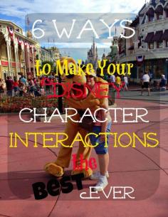 Disney Character Interaction Tips & Tricks