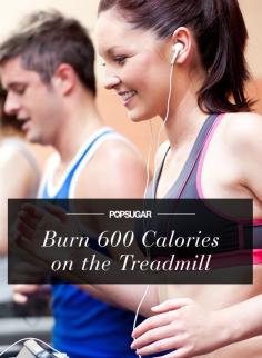 Burn Over 600 Calories on the Treadmill