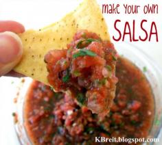 The Breit Side Of Life: Make Your Own Salsa- My Recipe!