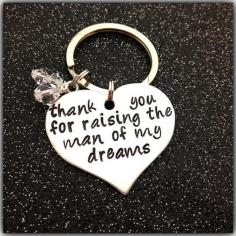 Hand Stamped KeyChain thank you for raising the man of my dreams Wedding Gift Mother In Law Mother Of the Groom key chain ring. $18.95, via  love thissss !