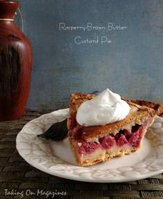 Raspberry-Brown Butter Custard Pie | Think of this pie as a present. The crisp crust hides gorgeous raspberries and a creamy, decadent custard. It's delicious.