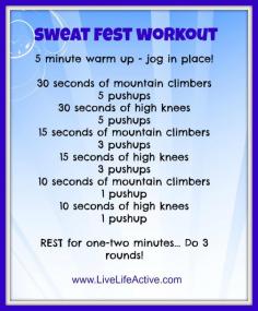 Here's a great cardio workout to do ANYWHERE. Only your body weight is needed. Sweat Fest Workout by www.LiveLifeActiv...