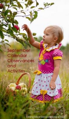 LOTS of ideas for calendar observances and Montessori-inspired themes and activities throughout September.