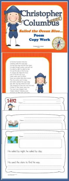 Fun: Christopher Columbus Sailed the Ocean Blue...Poetry Copy Work  Download Club members can download @ ♥ Christopher Columbus Sailed the Ocean Blue - Poem Copy Work ♥ Download Club members can download this 16 page unit @ www.christianhome...
