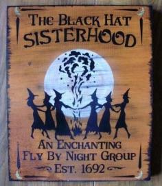 primitive witches signs halloween signs Witchcraft Black hat Sisterhood witch decor Primitives Wicca Pagan Halloween decorations coven magick by SleepyHollowPrims $24.30