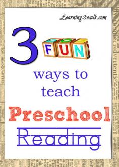 3 Fun Ways to Teach Preschool Reading