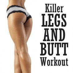 Maximize fat loss by toning with this Killer Leg And Butt Workout!  #butt #legs #workout