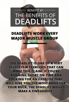 The Benefits of Deadlifting: See Them All Here