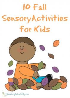 10 great fall sensory activities for children of all ages.