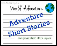 adventure short stories - free one-page writing worksheets
