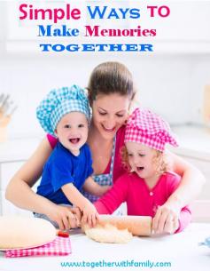 There are simple ways to create wonderful memories with your kids! It doesn't have to be hard!!